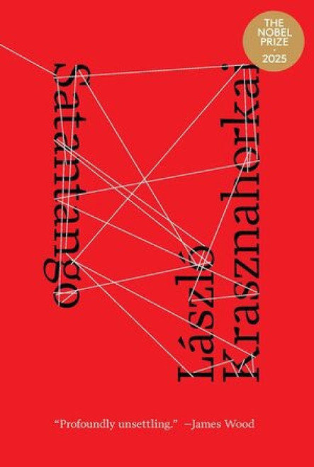 Satantango by László Krasznahorkai, George Szirtes, 9780811220897