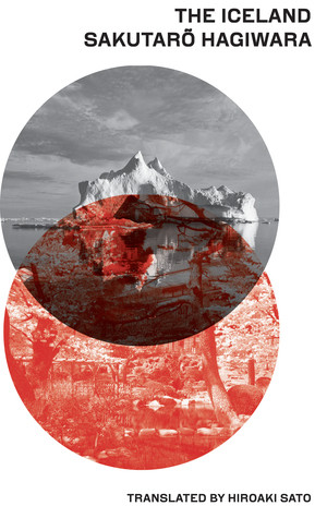 The Iceland by Sakutaro Hagiwara, Hiroaki Sato, 9780811221603