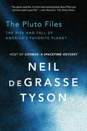 The Pluto Files (The Rise and Fall of America's Favorite Planet) by Neil deGrasse Tyson, 9780393350364
