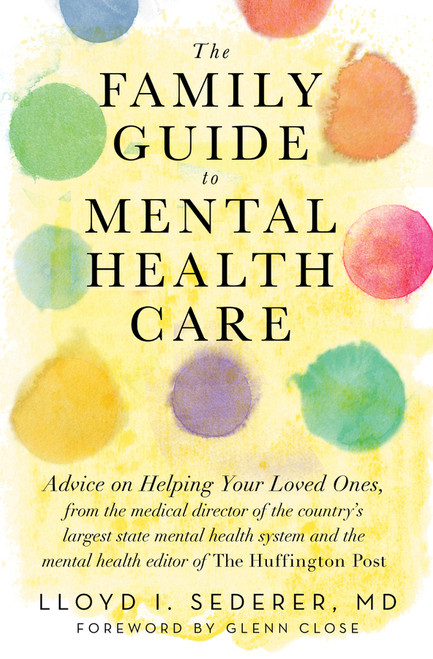 The Family Guide to Mental Health Care - 9780393710632 by Lloyd I. Sederer, Glenn Close, 9780393710632