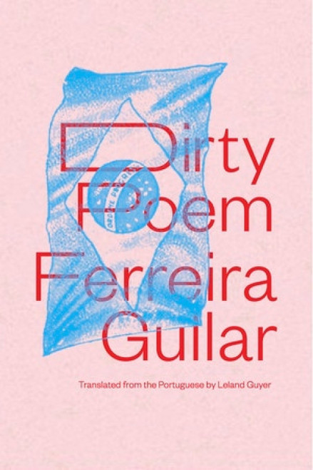 Dirty Poem by Ferreira Gullar, Leland Guyer, 9780811223959