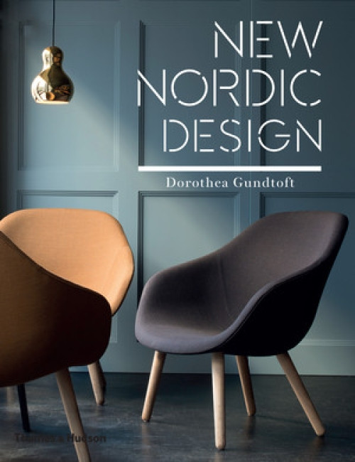 New Nordic Design by Dorothea Gundtoft, 9780500518137