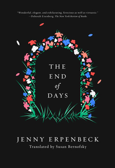 The End of Days - 9780811225137 by Jenny Erpenbeck, Susan Bernofsky, 9780811225137