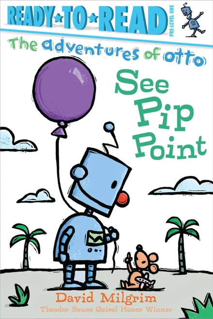 See Pip Point (Ready-to-Read Pre-Level 1) by David Milgrim, David Milgrim, 9781481467841