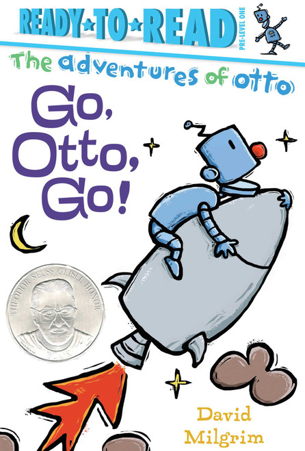 Go, Otto, Go! (Ready-to-Read Pre-Level 1) by David Milgrim, David Milgrim, 9781481467247