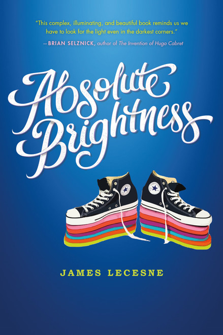 Absolute Brightness by James Lecesne, 9781250106117