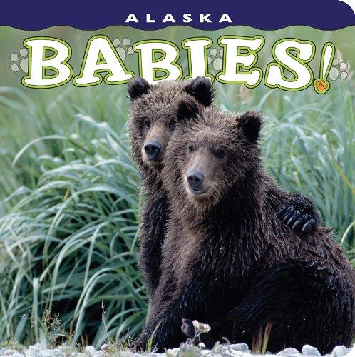 Alaska Babies! by Steve Kazlowski, 9781560375456