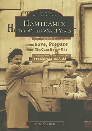 Hamtramck (The World War II Years) by Greg Kowalski, 9780738551418