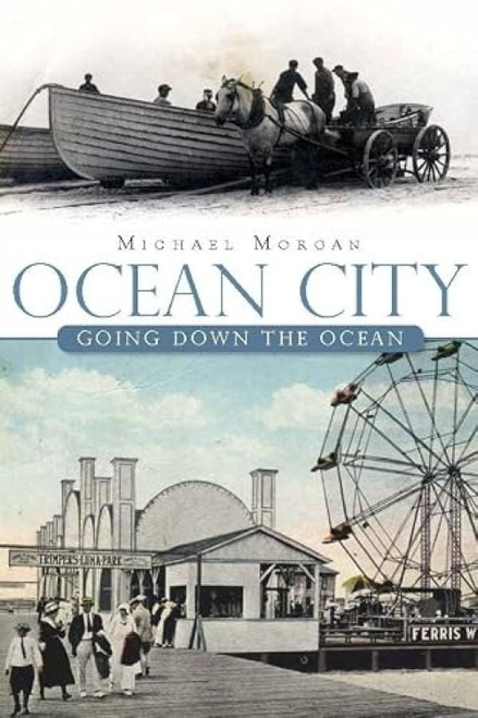 Ocean City (Going Down the Ocean) by Michael J. Morgan, 9781609491628
