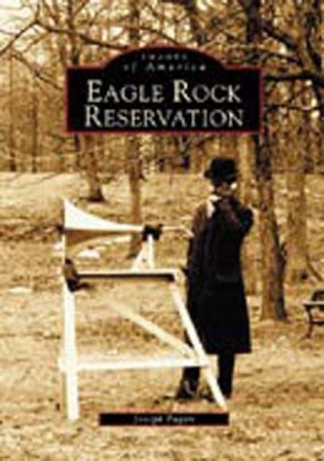 Eagle Rock Reservation by Joseph Fagan, 9780738511399