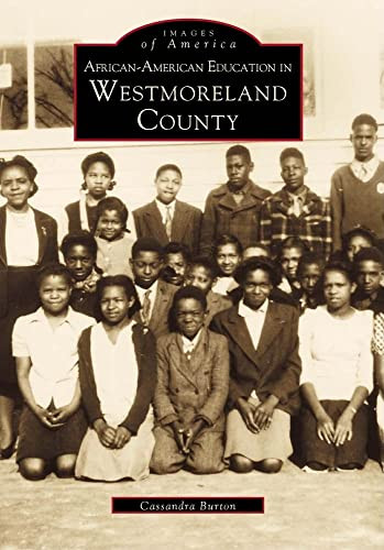 African-American Education in Westmoreland County by Cassandra Burton, 9780738501451