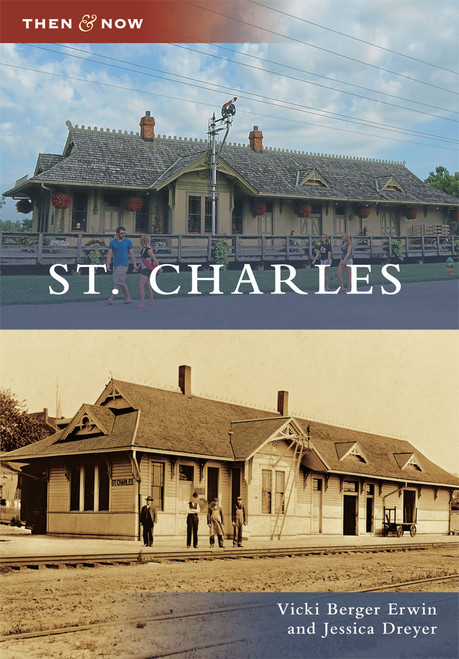 St. Charles by Vicki Berger Erwin, Jessica Dreyer, 9780738583525