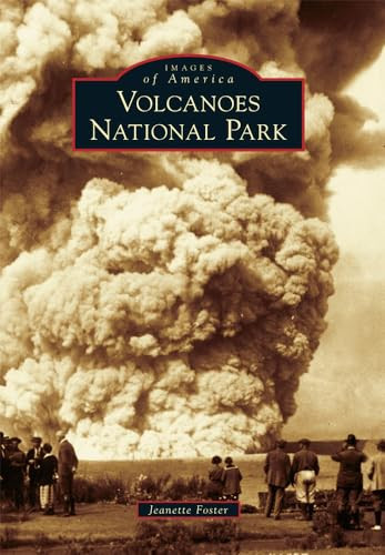 Hawai'i Volcanoes National Park by Jeanette Foster, 9781467132947