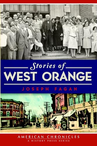 Stories of West Orange by Joseph Fagan, 9781626195530