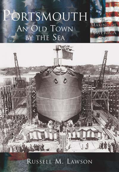 Portsmouth: (An Old Town by the Sea) by Russell M. Lawson, 9780738524276