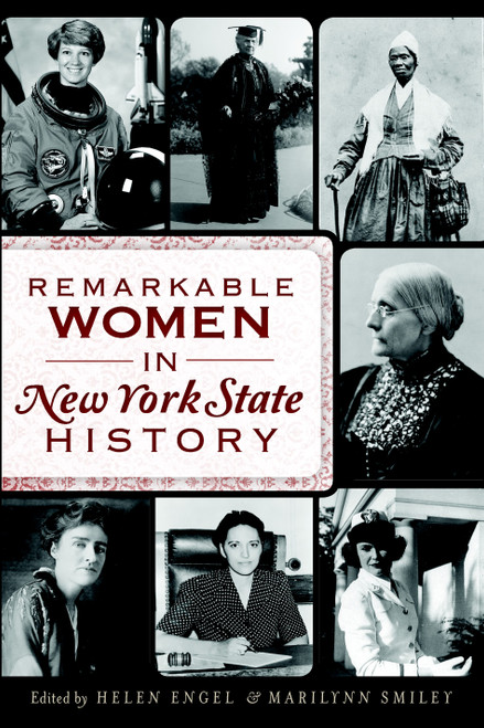 Remarkable Women in New York State History by NYS American Association, 9781609499662