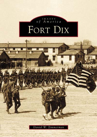 Fort Dix by Daniel W. Zimmerman, 9780738509099