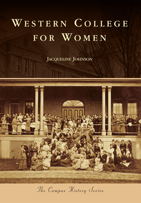Western College for Women by Jacqueline Johnson, 9781467110587