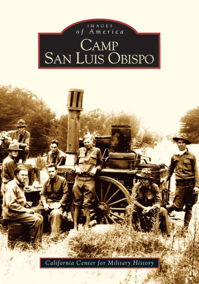 Camp San Luis Obispo by California Center for Military History, 9780738529158