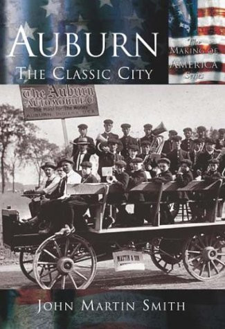 Auburn (The Classic City) by Smith, John Martin, 9780738524016