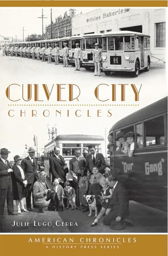 Culver City Chronicles by Julie Lugo Cerra, 9781609497774