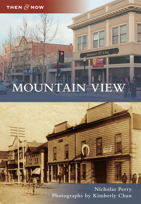 Mountain View by Nicholas Perry, Photographs by Kimberly Chan, 9780738595764