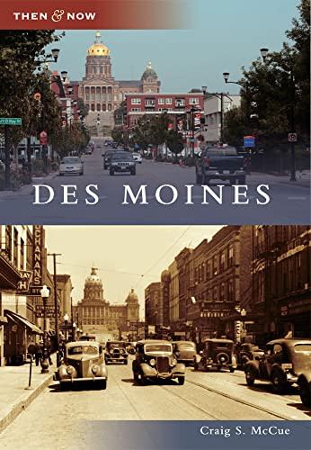 Des Moines by Craig S. McCue, 9780738591834