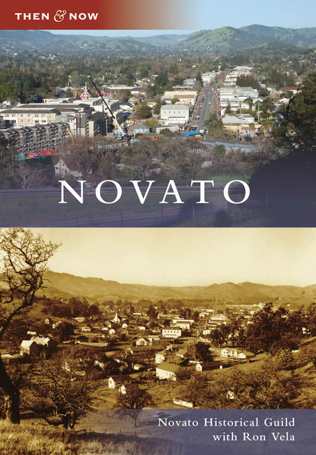 Novato by Novato Historical Guild, Ron Vela, 9780738571942