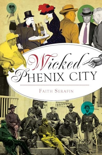 Wicked Phenix City by Faith Serafin, 9781626195431