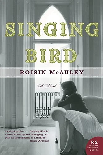 Singing Bird (A Novel) by Roisin McAuley, 9780060737894