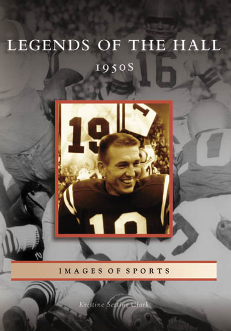 Legends of the Hall (1950s) by Kristine Setting Clark, 9780738561691
