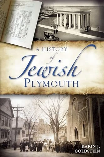 A History of Jewish Plymouth by Karin J. Goldstein, 9781609495114
