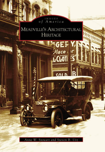 Meadville's Architectural Heritage by Anne W. Stewart, 9780738539034