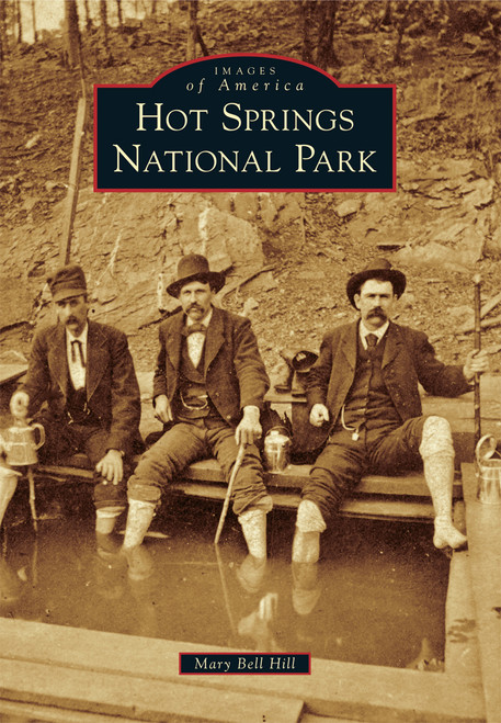 Hot Springs National Park by Mary Hill, 9781467112857