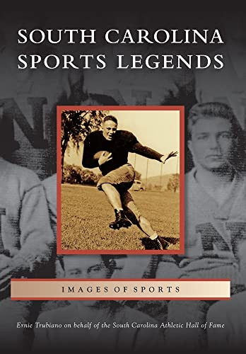 South Carolina Sports Legends by Ernie Trubiano, 9780738566559