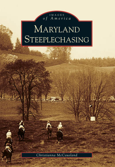 Maryland Steeplechasing by Christianna McCausland, 9780738542003