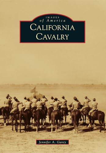 California Cavalry by Jennifer Anne Garey, 9781467131100