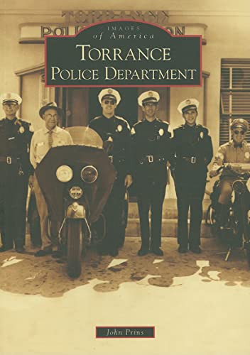 Torrance Police Department by John R. Prins, 9780738547947