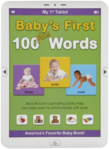 My 1st Tablet: Baby's First 100 Plus Words by Alex A. Lluch, 9781936061884