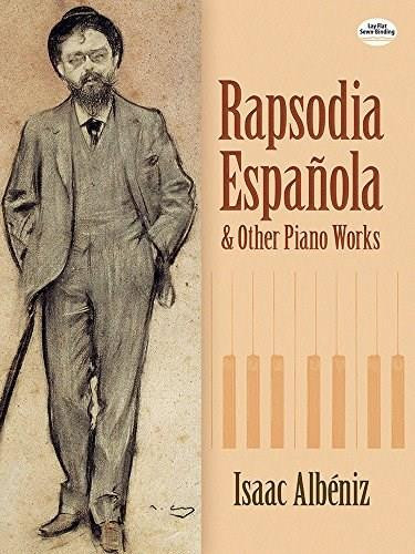 Rapsodia Española and Other Piano Works by Isaac Albeniz, 9780486428543