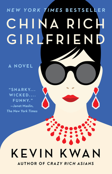 China Rich Girlfriend by Kevin Kwan, 9780804172066