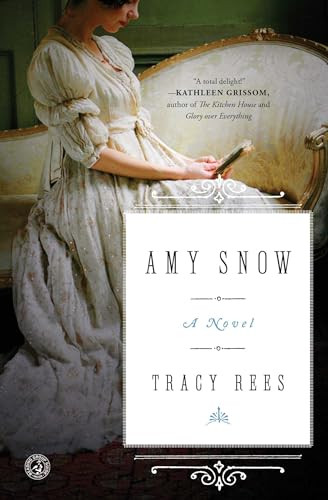 Amy Snow (A Novel) by Tracy Rees, 9781501128370