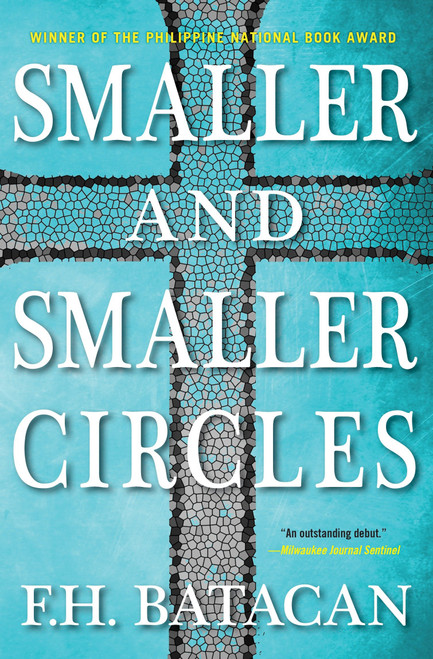 Smaller and Smaller Circles by F.H. Batacan, 9781616956639