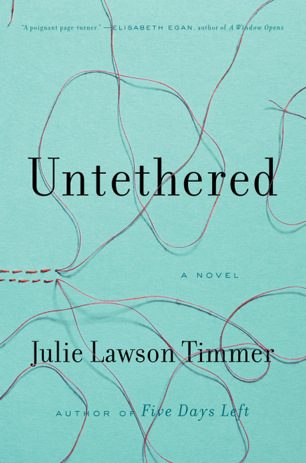 Untethered by Julie Lawson Timmer, 9780399176272