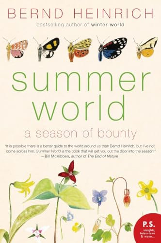 Summer World (A Season of Bounty) by Bernd Heinrich, 9780060742188