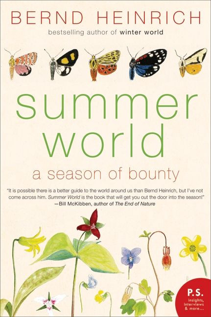 Summer World (A Season of Bounty) by Bernd Heinrich, 9780060742188
