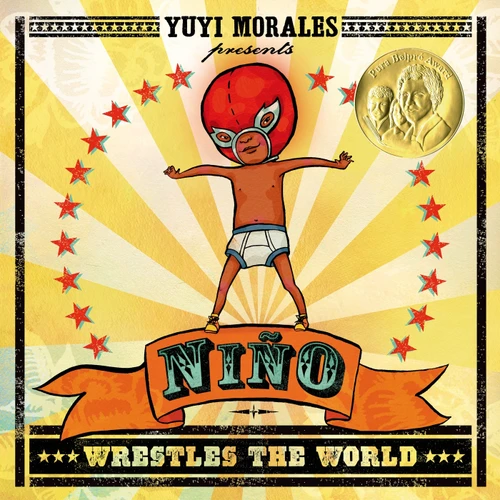 Niño Wrestles the World - 9781250062703 by Yuyi Morales, Yuyi Morales, 9781250062703