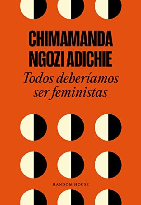 Todos deberíamos ser feministas / We Should All Be Feminists (Spanish Edition) (Miniature Edition) by Chimamanda Ngozi Adichie, 9788439730484
