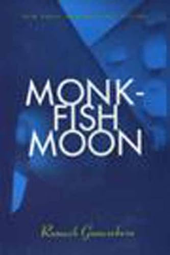 Monkfish Moon (Short Stories) by Romesh Gunesekera, 9781565840775