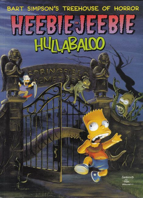 Bart Simpson's Treehouse of Horror Heebie-Jeebie Hullabaloo by Matt Groening, 9780060987626
